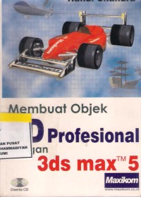 Membuat Objek 3D Profesional Dengan 3ds Max TM 5