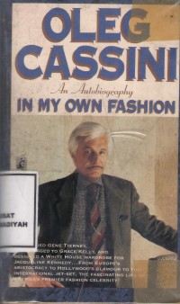 Oleg Cassini An Autobiography In My Own Fashion