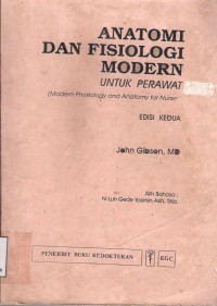 Anatomi dan Fisiologi Modern Untuk Perawat