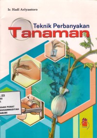 Teknik Perbanyakan Tanaman