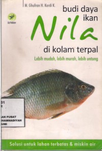 Budi Daya kan Nila Di Kolam Terpal : lebih mudah, lebih murah, lebih untung