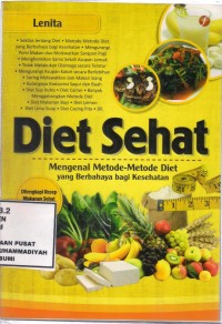 Diet Sehat : mengenal metode-metode diet yang berbahaya bagi kesehatan