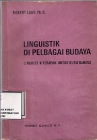 Linguistik Di Pelbagai Budaya : linguistik terapan untuk guru bahasa