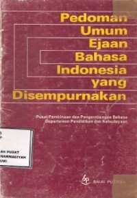 Pedoman Umum Ejaan Bahasa Indonesia Yang Disempurnakan