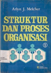 Struktur Dan Proses Organisasi