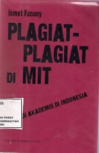 Plagiat-Plagiat Di MIT : tragedi akademis di indonesia