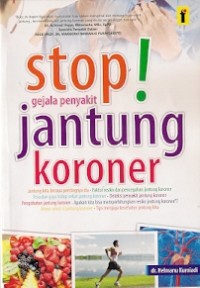 Stop Gejala Penyakit Jantung Koroner