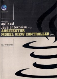 Membangun Aplikasi Java Enterprise Dengan Arsitektur Model View Controller (MVC)