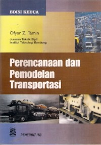 Perencanaan Dan Pemodelan Transportasi