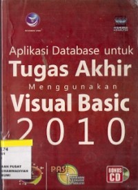 Aplikasi Database Untuk Tugas Akhir Menggunakan Visual Basic 2010