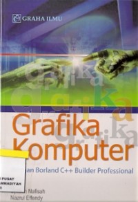 Grafika Komputer Dengan Borland C ++ Builder Professional