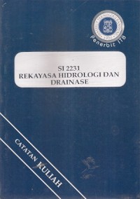 S I 2231 Rekayasa Hidrologi Dan Drainase