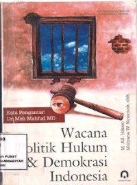 Wacana Politik Hukum Dan Demokrasi Indonesia