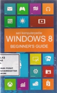 Seri Komputerpedia : Windows 8 Beginner's Guide