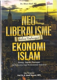 Neo Liberalisme Dalam Timbangan Ekonomi Islam