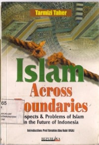 Islam Across Boundaries : prospects & problems of islam in the future of indonesia