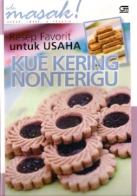 Resep Favorit Untuk Usaha Kue Kering Nonterigu