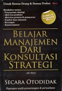 Belajar Manajemen Dari Konsultasi Strategi