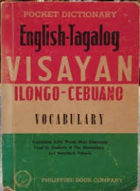 Pocket Dictionary English-Tagalog Visayan Cebuano-Ilongo