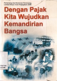 Dengan Pajak Kita Wujudkan Kemandirian Bangsa