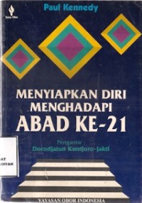 Menyiapkan Diri Menghadapi Abad Ke - 21