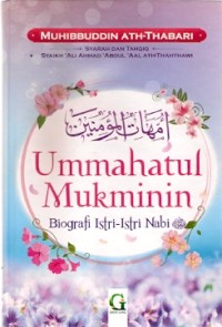 Ummahatul Mukminin : biografi istri-istri nabi