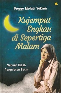 Kujemput Engkau di Sepertiga Malam