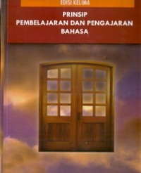 Prinsip Pembelajaran dan Pengajaran Bahasa