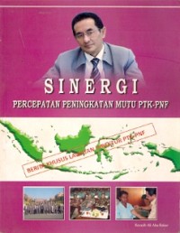 Sinergi Percepatan Peningkatan Mutu PTK-PNF