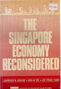 The Singapore Economy Reconsidered