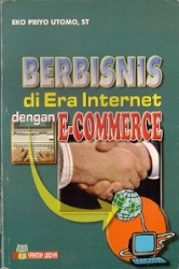 Berbisnis Di Era Internet Dengan E-Commerce