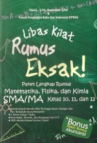 Libas Kilat Rumus Eksak ! : paket lengkap rumus matematika, fisika, dan kimia sma/ma kelas 10, 11, dan 12