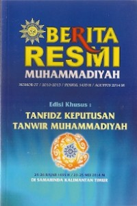 Berita Resmi Muhammadiyah Edisi Khusus : tanfidz keputusan tanwir muhammadiyah