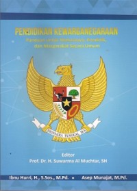 Pendidikan Kewarganegaraan : panduan untuk mahasiswa, pendidik, dan masyarakat secara umum