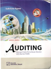 Auditing : petunjuk praktis pemeriksaan akuntan oleh akuntan publik buku 1 edisi 4