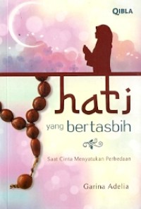 Hati Yang Bertasbih