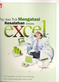 Tip dan Trik Mengatasi Kesalahan Dalam Excel