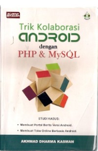 Trik Kolaborasi Android Dengan PHP & MySQL