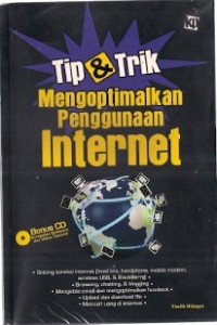 Tip & Trik Mengoptimalkan Penggunaan Internet