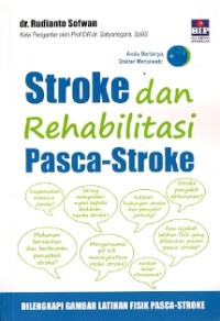 Stroke dan Rehabilitasi Pasca - Stroke