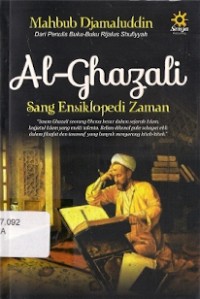 Al-Ghazali Sang Ensiklopedi Zaman