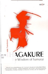 Hagakure : the wisdom of samurai