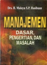 Manajemen Dasar, Pengertian Dan Masalah