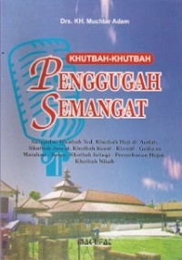 Khutbah-Khutbah Penggugah Semangat