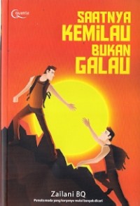 Saatnya Kemilau Bukan Galau