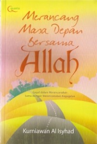 Merancang Masa Depan Bersama Allah