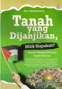 Tanah Yang Dijanjikan, Milik Siapakah?