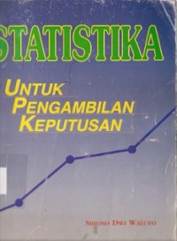 Statistika Untuk Pengambilan Keputusan