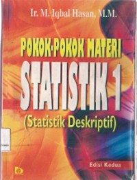 Pokok-Pokok Materi Statistika 1 ( Statistik Deskriptif)