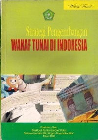 Strategi Pengembangan Wakaf Tunai Di Indonesia